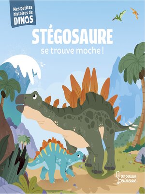 cover image of Stégosaure se trouve moche !